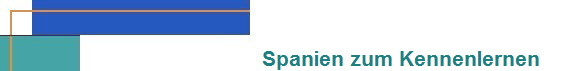 Spanien zum Kennenlernen